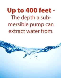 a submersible pump can extract water from 400 feet down a submersible pump can extract water from 400 feet down
