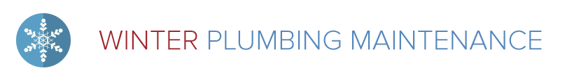 winter plumbing maintenance winter plumbing maintenance